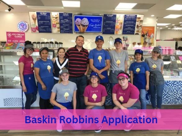 Baskin Robbins Application
