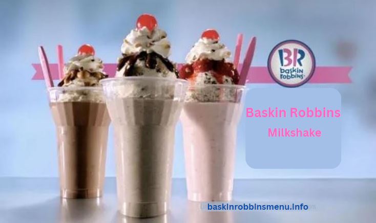Baskin Robbins Milkshake
